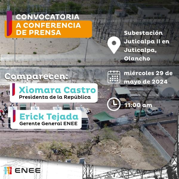 Conferencia de prensa: Subestación Juticalpa II 