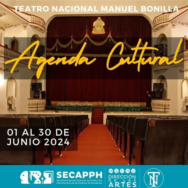 Agenda cultural del Teatro Nacional Manuel Bonilla – Junio 