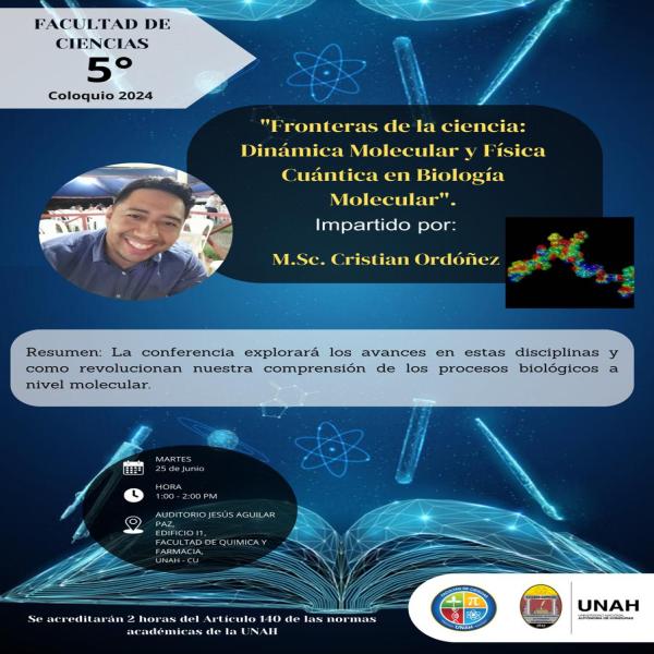 Simposio: Fronteras de la Ciencia: Dinámica Molecular y Física Cuántica en Biología Molecular
