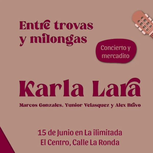 Entre trovas y milongas con Karla Lara 