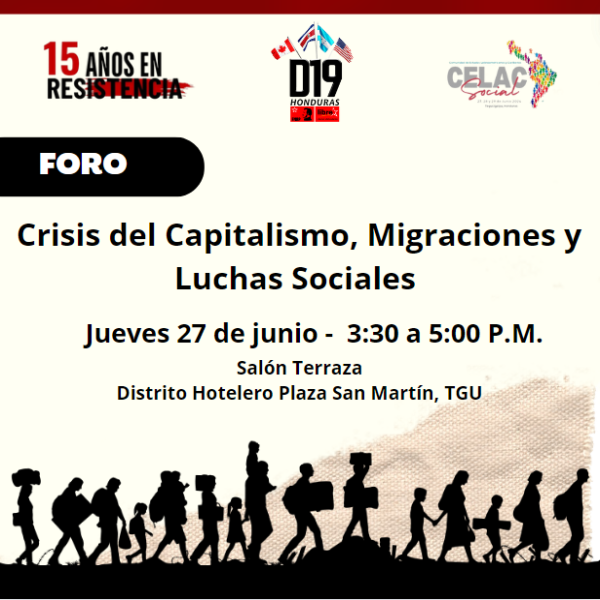 Foro: Crisis del Capitalismo, Migraciones y Luchas Sociales – CELAC Social 