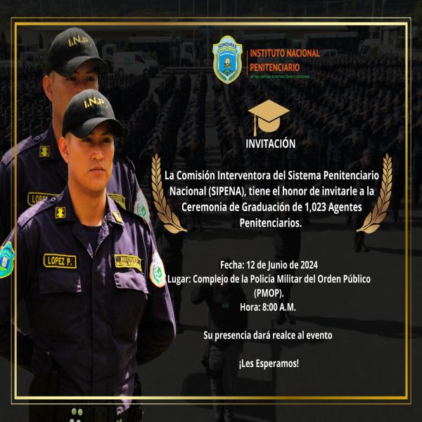 SIPENA: Ceremonia de graduación de 1,023 Agentes Penitenciarios 