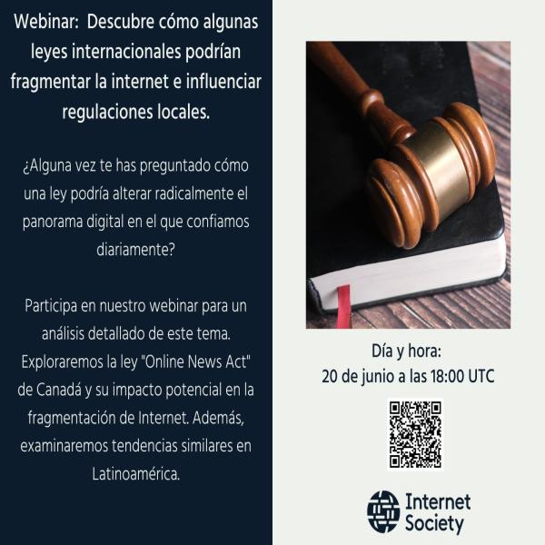 Webinar: Descubre algunas leyes internacionales podrían fragmentar la internet e influenciar regulaciones locales 