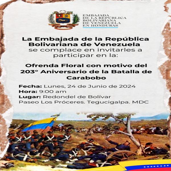 Embajada Venezolana: Ofrenda Floral con motivo del 203 Aniversario de la Batalla de Carabobo 