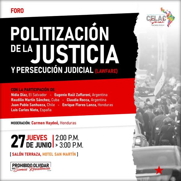 Foro: Politización de la Justicia y Persecución Judicial 