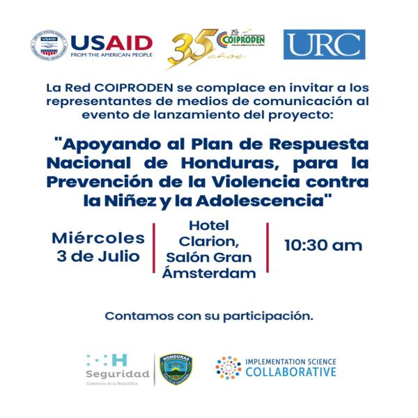 Lanzamiento del proyecto "Apoyando al Plan de Respuesta Nacional de Honduras, para la Prevención de la Violencia contra la Niñez y la Adolescencia”