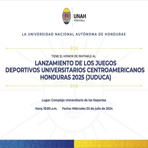 Lanzamiento de los Juegos Deportivos Universitarios Centroamericanos JUDUCA