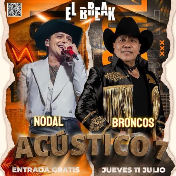 Especial Bronco y Nodal por Acústico 7 