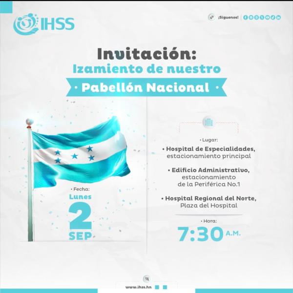 IHSS: izada del Pabellón Nacional 