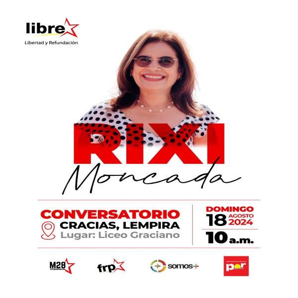 Conversatorio con Rixi Moncada – Gracias, Lempira 