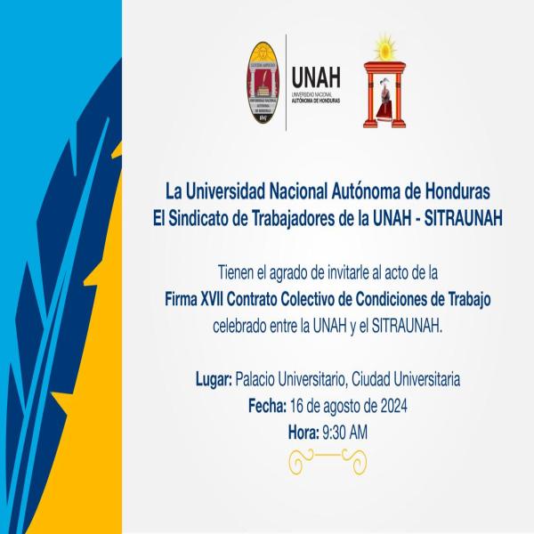 UNAH-SITRAUNAH: Firma XVII Contrato Colectivo de Condiciones de Trabajo 