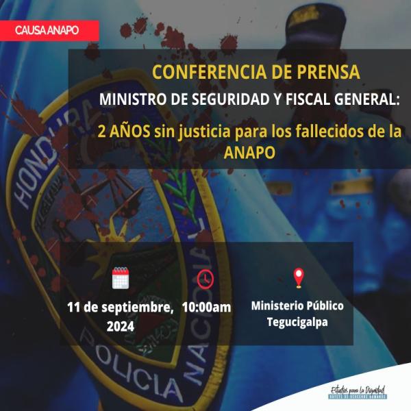 Conferencia de Prensa: 2 años sin justicia para los fallecidos de la ANAPO 