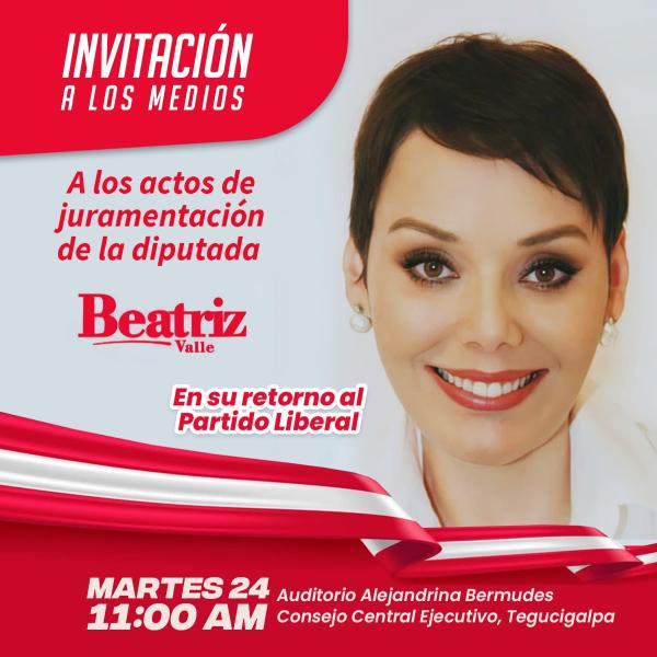 Acto de Juramentación de Retorno al Partido Liberal de la Diputada Beatriz Valle