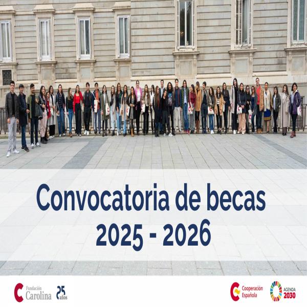 La Fundación Carolina lanza su convocatoria de becas 2025-2026