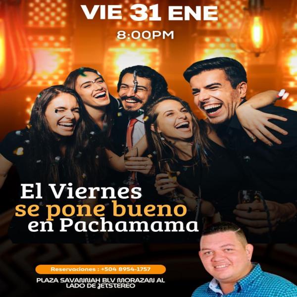 Este viernes se pone bueno en Pachamama
