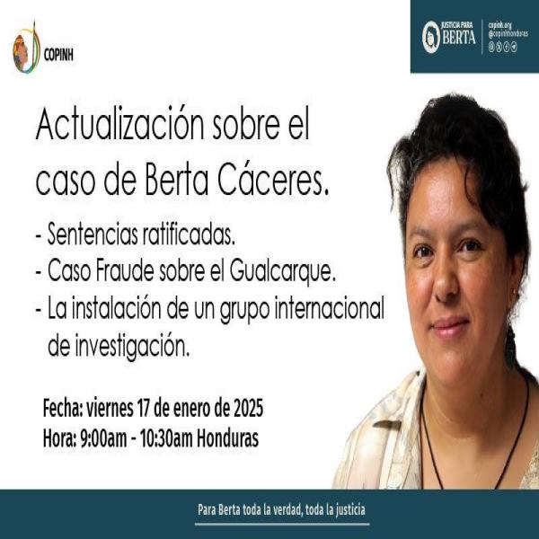 Reunión virtual: Avances en el caso de Berta Cáceres
