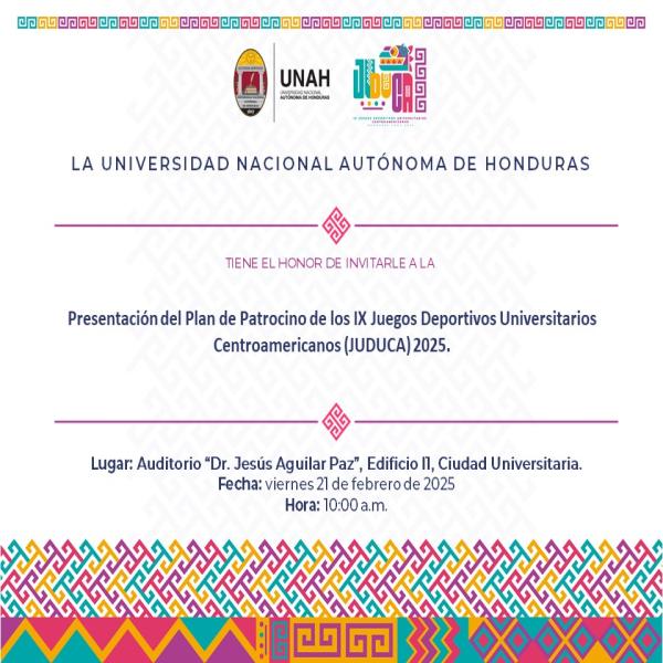 Presentación del Plan de Patrocinio de los IX Juegos Deportivos Universitarios Centroamericanos (JUDUCA) 2025 