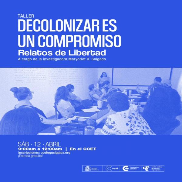 Inscripciones abiertas: Taller “Descolonizar es un compromiso” 