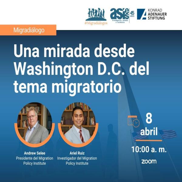 Migradiálogo "Una mirada desde Washington DC del tema migratorio"