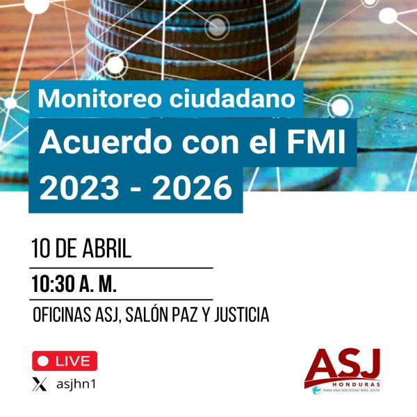 ASJ: Presentación del informe de monitoreo ciudadano al acuerdo con el FMI 2023-2026