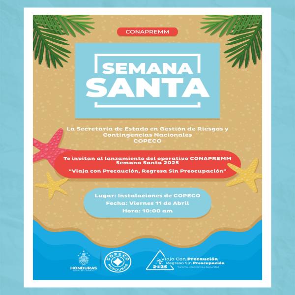 COPECO: Lanzamiento del operativo CONAPREMM Semana Santa 2025 