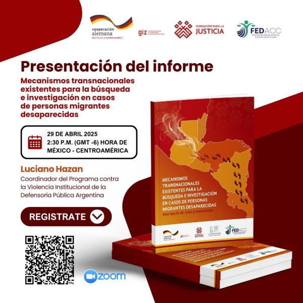 Presentación del informe: Mecanismos transnacionales existentes para la búsqueda e investigación en caso de personas migrantes desaparecidas 