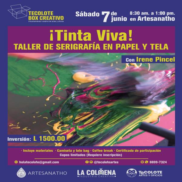 ¡Tinta Viva! taller de serigrafía sobre papel y tela