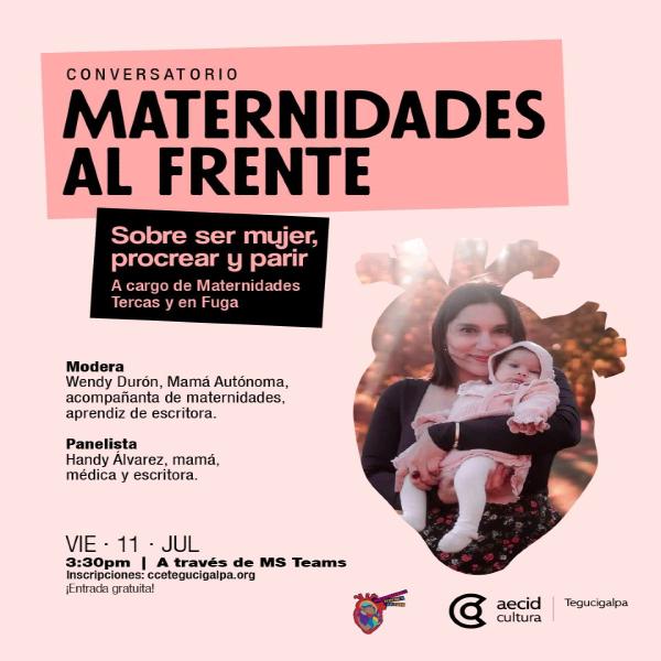 Conversatorio virtual: Maternidades al frente “Sobre ser mujer, procrear y parir”
