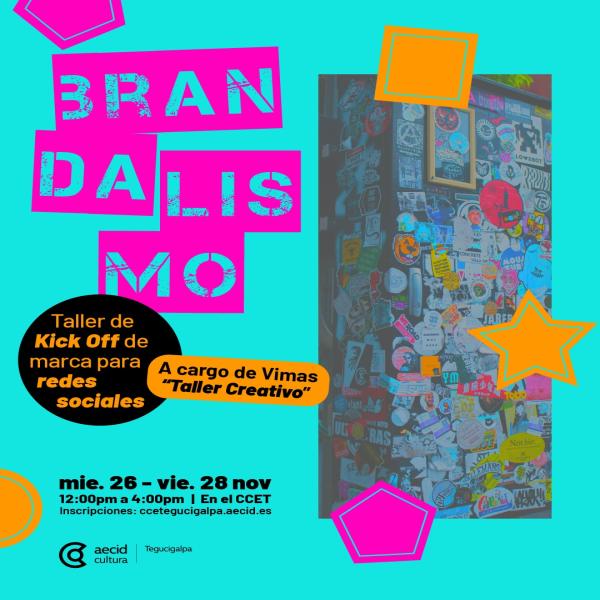 Brandalismo: Kick Off de Marca para Redes Sociales
