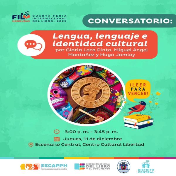 FILHONDURAS 2025: Conversatorio “Lengua, lenguaje e identidad cultural” 