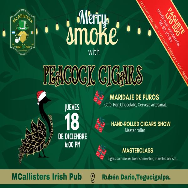 Merry Smoke with Peacock Cigars 