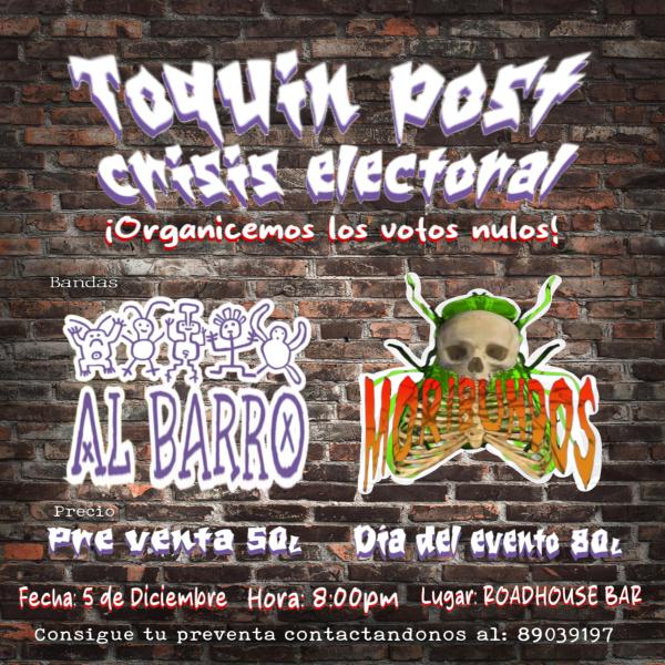 Toquín post crisis electoral con Al Barro y Moribundos 