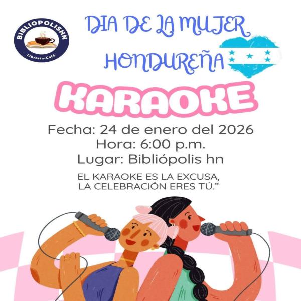 Karaoke en el marco del Día de la Mujer Hondureña 
