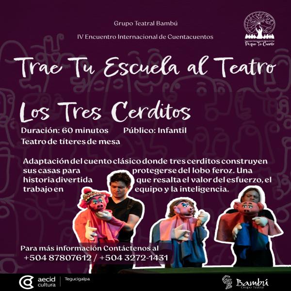 Trae tu escuela al teatro: Presentación Los Tres Cerditos 
