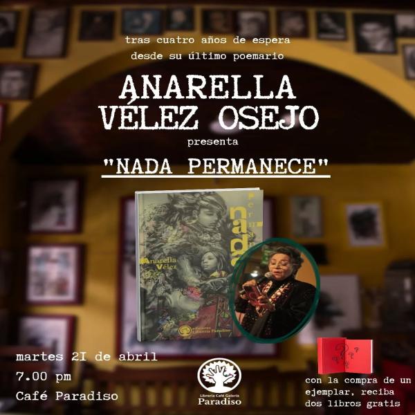 Presentación del Poemario “Nada permanece” de Anarella Vélez 