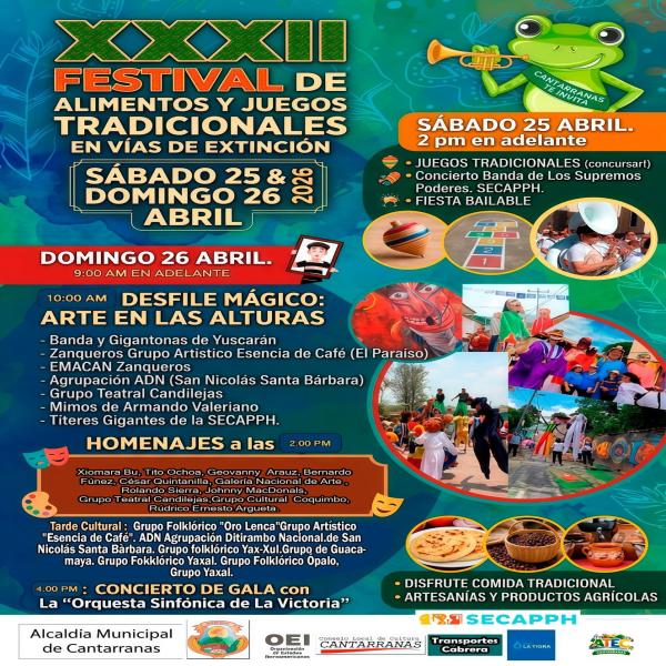 XXXII Festival de Alimentos y Juegos Tradicionales en Vías de Extinción 