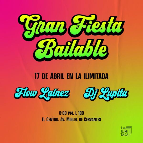 Gran Fiesta Bailable con el ritmo del Flow y DJ Lupita