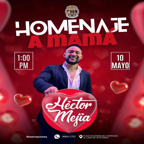 Homenaje a Mamá junto a Héctor Mejía
