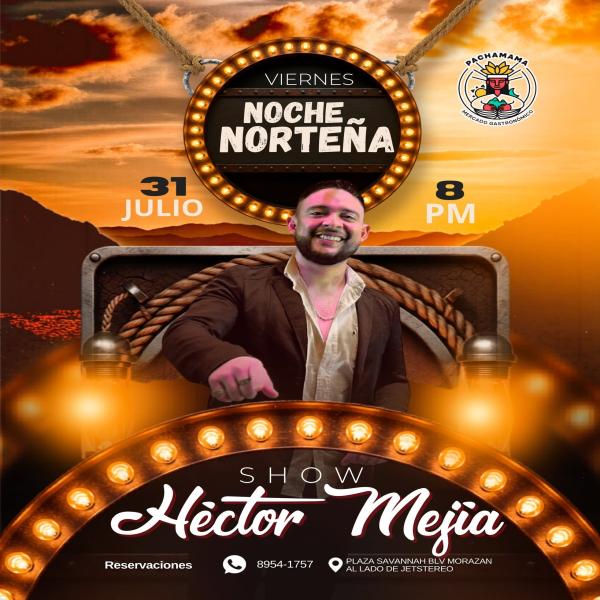 Noche Norteña con Héctor Mejía 