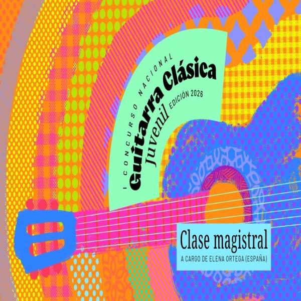 I Concurso Nacional de Guitarra Clásica Juvenil – Edición 2026