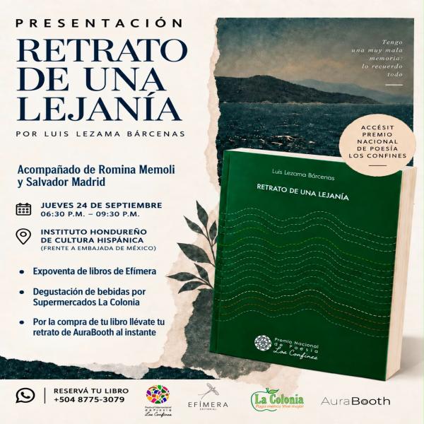 Presentación del Libro: Retrato de una lejanía de Luis Lezama Bárcenas 