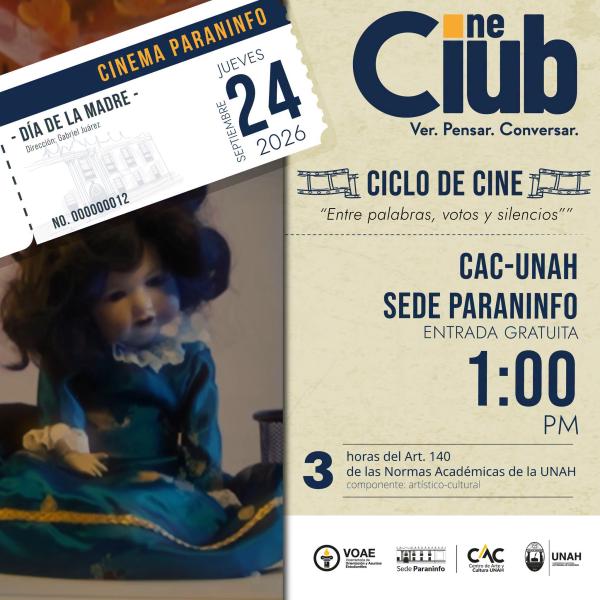  Cine Club del CAC-UNAH cerrará el ciclo de septiembre «Entre palabras, votos y silencios»