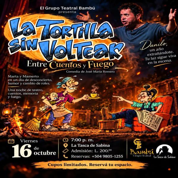 Grupo Teatral Bambú: La tortilla sin voltear: Entre Cuentos y Fuego 